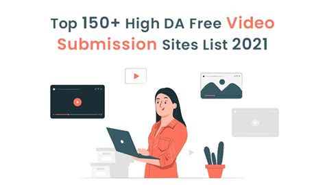 500+ video submission sites|Top 150+ High DA Video Submission Sites List 2024.
